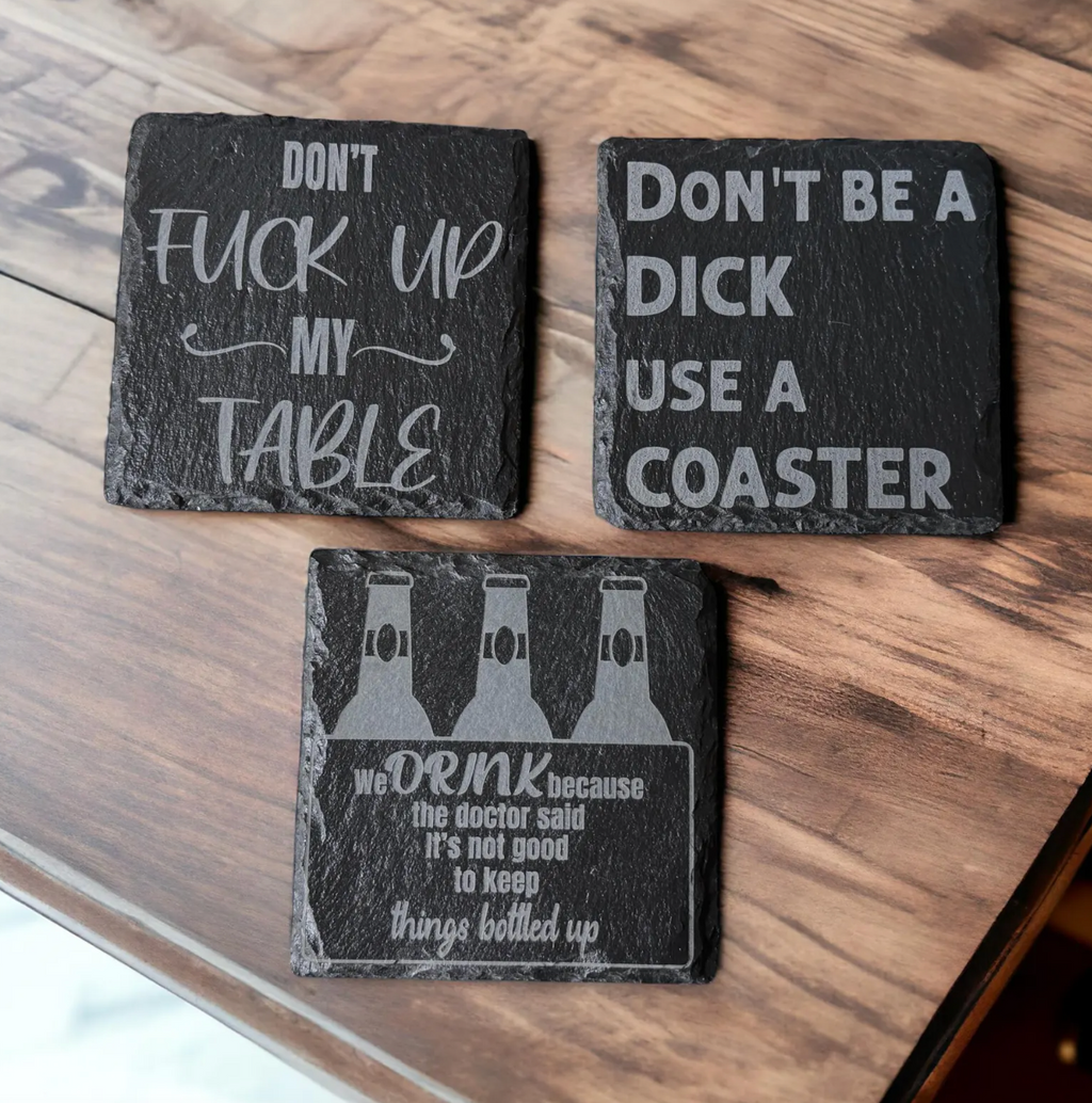 Slate coaster with sarcastic quote – perfect funny gift